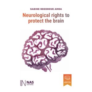 Neurological rights to protect the brain