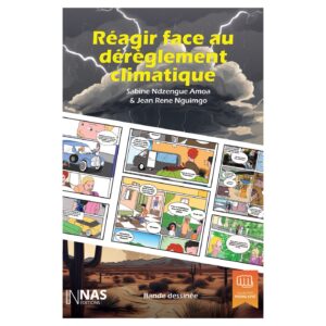 Réagir face au dérèglement climatique